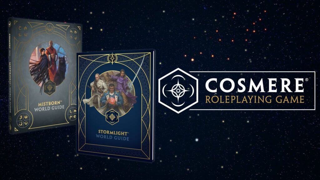 Cosmere — настільна рольова гра, що переносить книжковий світ Брендона Сандерсона за ігровий стіл.